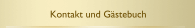 Kontakt und Gästebuch